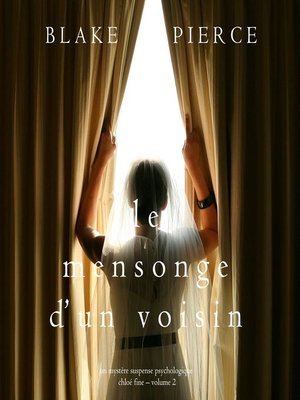 cover image of Le mensonge d'un voisin